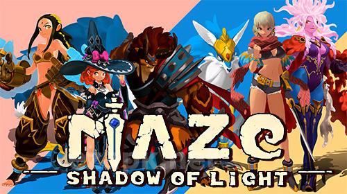 Maze: Shadow of light
