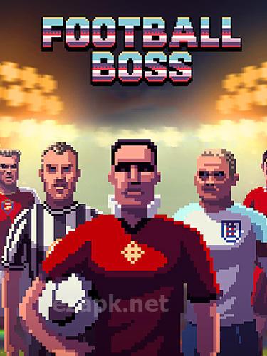 Football boss: Soccer manager