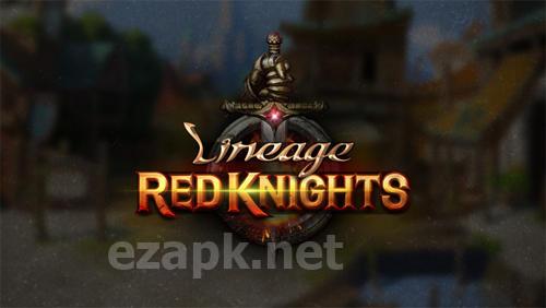 Lineage red knights