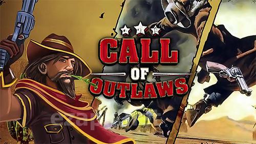 Call of outlaws