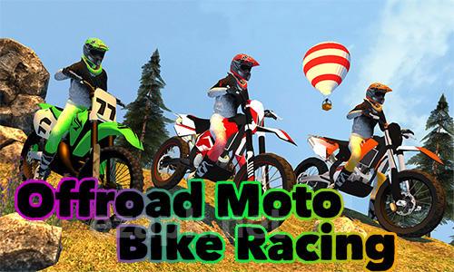 Offroad moto bike racing games