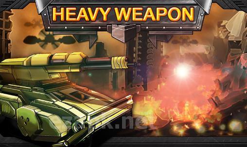 Heavy weapon: Rambo tank