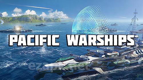 Pacific warships: Epic battle