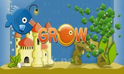 Grow