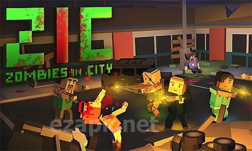 ZIC: Zombies in city. Survival