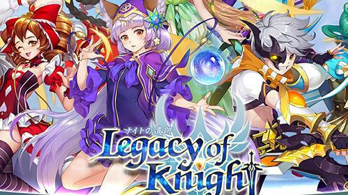 Legacy of knight