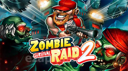 Zombie raid survival 2