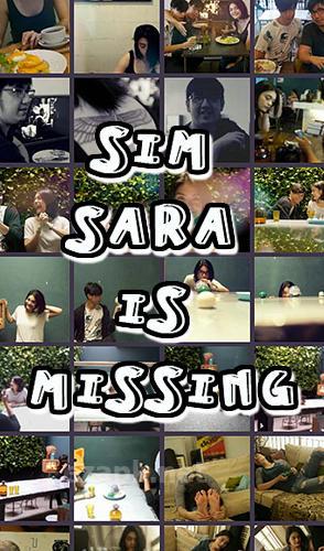 SIM: Sara is missing