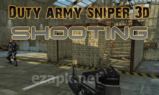 Duty army sniper 3d: Shooting