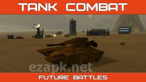Tank combat: Future battles