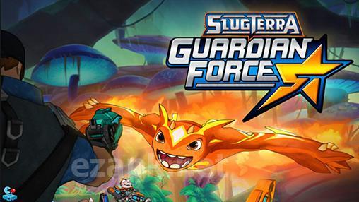 Slugterra: Guardian force