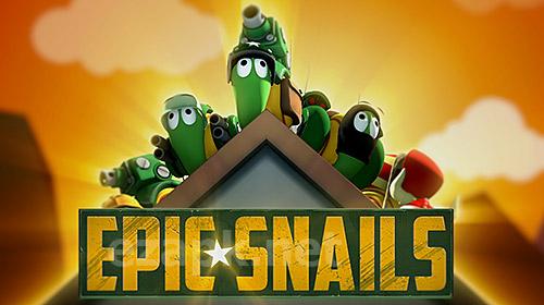 Epic snails