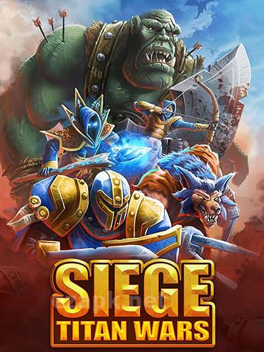 Siege: Titan wars