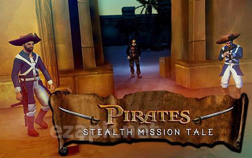 Pirates stealth mission tale