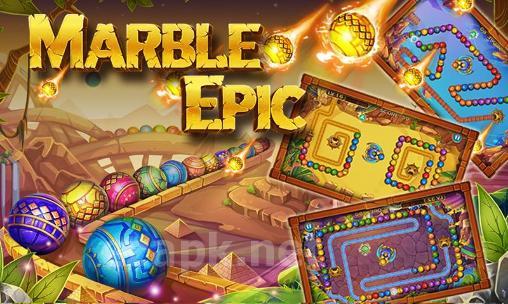 Marble epic