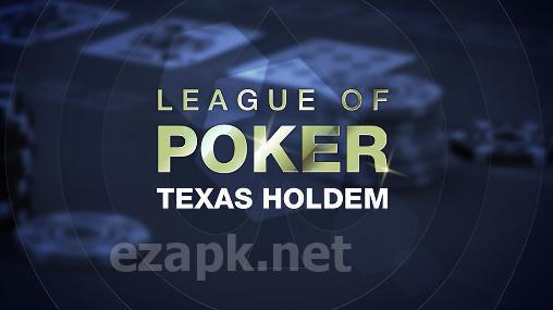 League of poker: Texas holdem