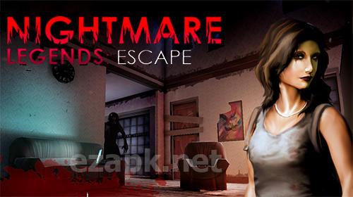 Nightmare legends: Escape. The horror game