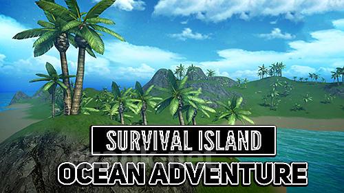 Survival island: Ocean adventure