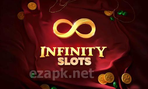 Infinity slots: Spin and win!