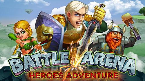 Battle arena: Heroes adventure. Online RPG