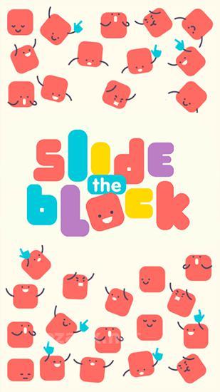 Slide the block