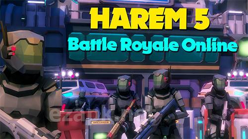 Harem 5: Battle royale online