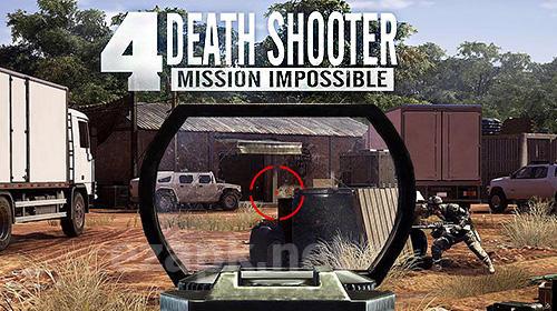 Death shooter 4: Mission impossible