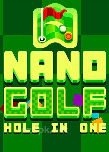 Nano golf: Hole in one