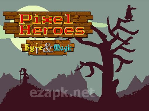 Pixel heroes: Byte and magic