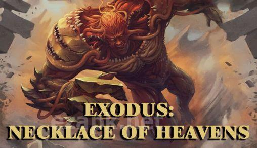 Exodus: Necklace of heavens