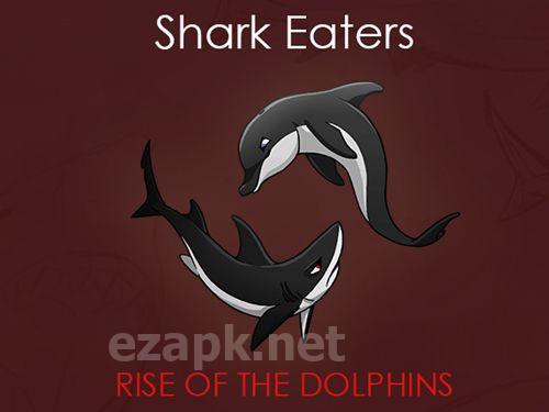 Shark eaters: Rise of the dolphins