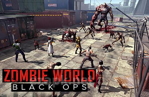 Zombie world: Black ops