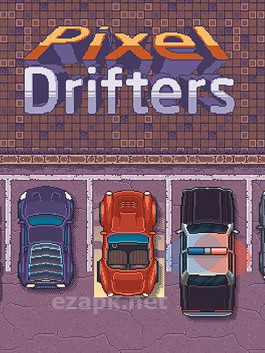 Pixel drifters