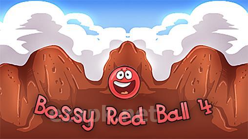 Bossy red ball 4