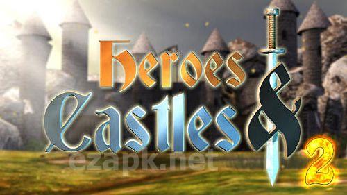 Heroes and castles 2