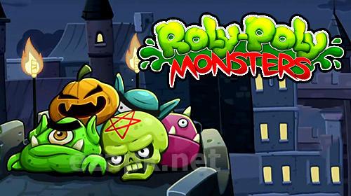 Roly poly monsters