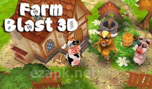 Farm blast 3D