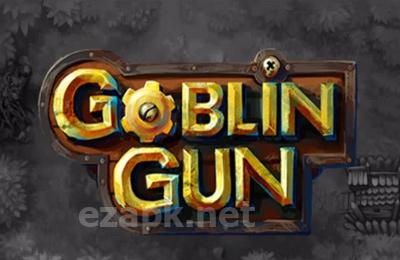 Goblin Gun HD
