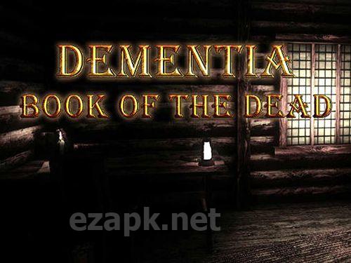 Dementia: Book of the dead