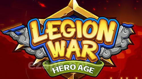 Legion war: Hero age