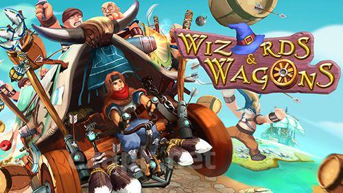 Wizards and wagons