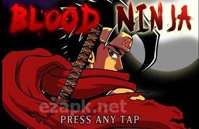 Blood Ninja:Last Hero