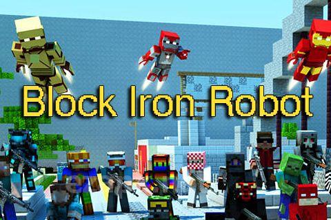 Block iron robot