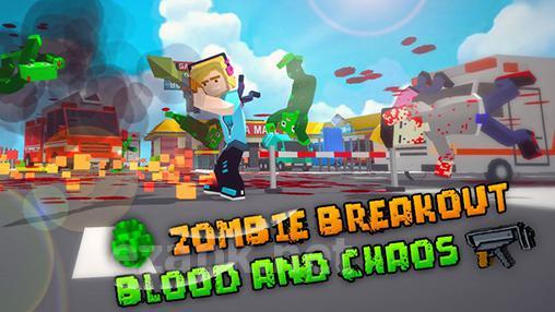 Zombie breakout: Blood and chaos